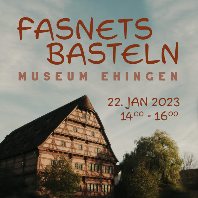 Fasnetsbasteln im Museum